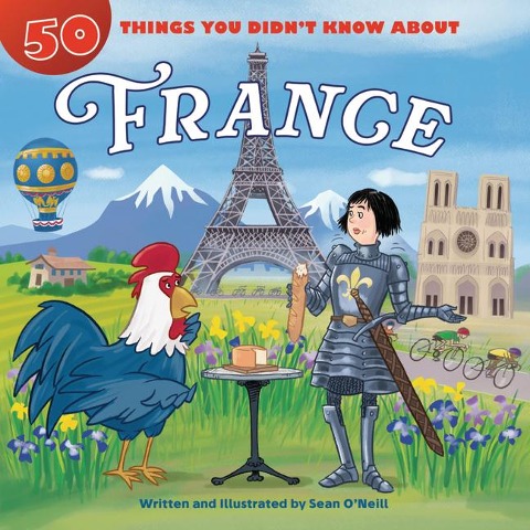 50 Things You Didnt Know about France