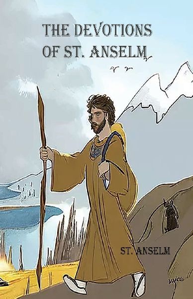 The Devotions of St. Anselm
