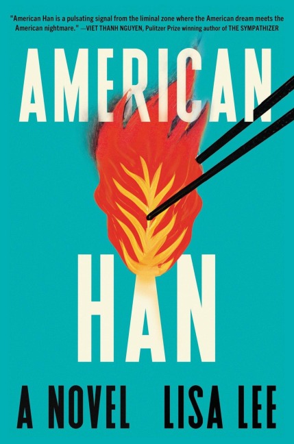 American Han: A Novel