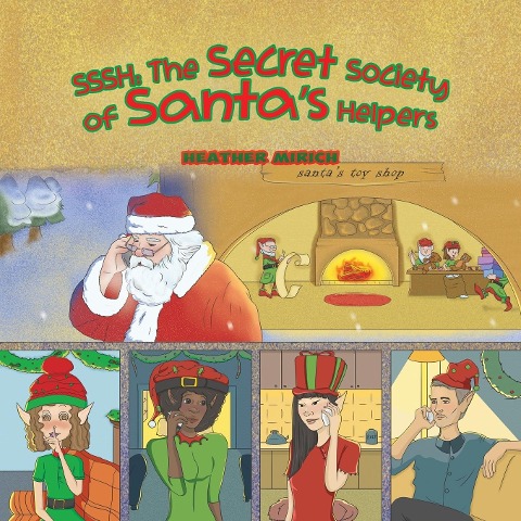 SSSH: The Secret Society of Santas Helpers