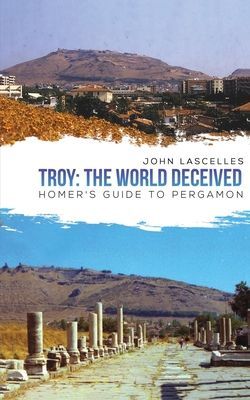 Troy: The World Deceived