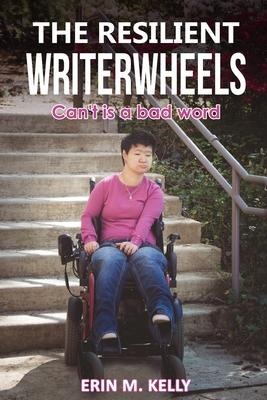 The Resilient WriterWheels: Cant Is A Bad Word