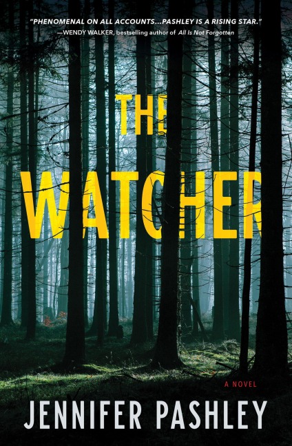 The Watcher: A Novel