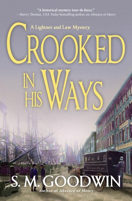 Crooked in His Ways: A Lightner and Law Mystery