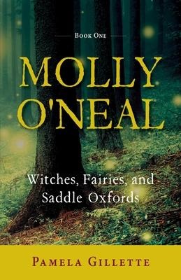 Molly ONeal: Witches, Fairies, and Saddle Oxfords