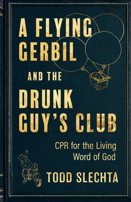 A Flying Gerbil and the Drunk Guys Club: CPR for the Living Word