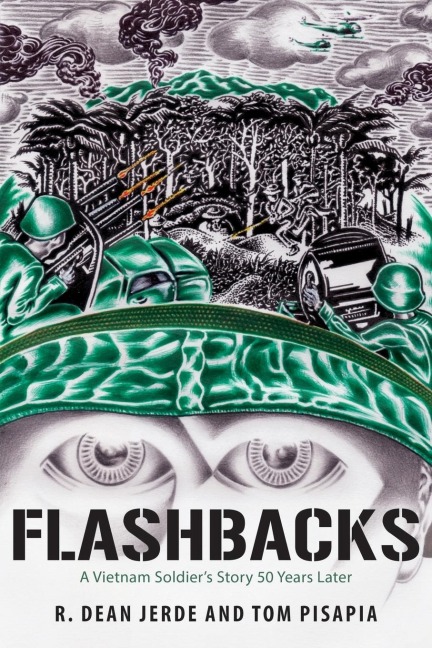 Flashbacks: A Vietnam Soldiers Story 50 Years Later