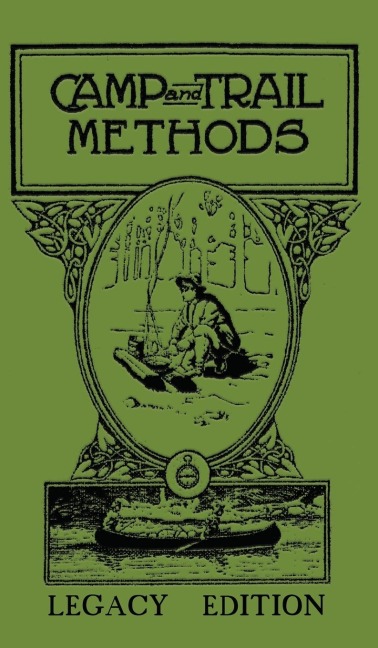 Camp And Trail Methods (Legacy Edition)