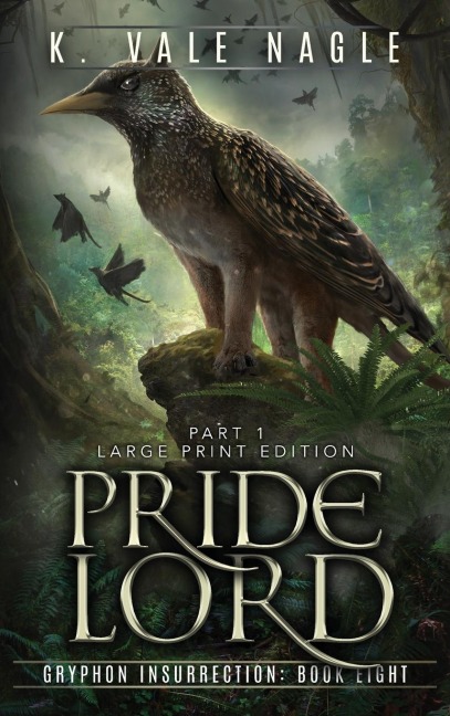 Pridelord: Large Print Edition Part One