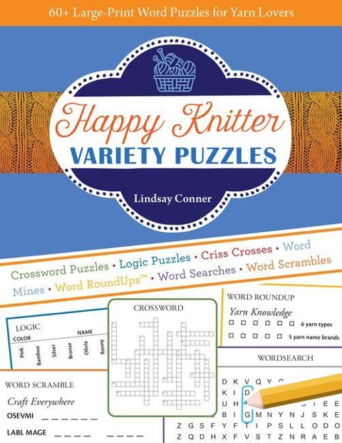 Happy Knitter Variety Puzzles: 60+ Large-Print Word Puzzles for Yarn Lovers