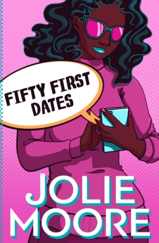 Fifty First Dates A Crazy Beautiful Love Story