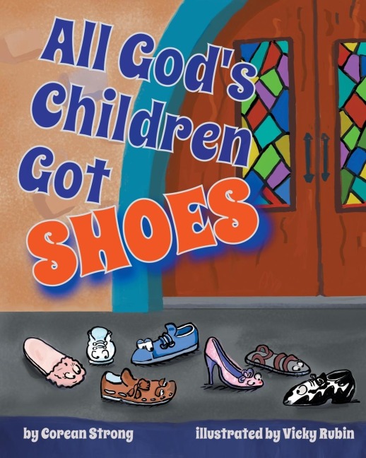 All Gods Children Got Shoes
