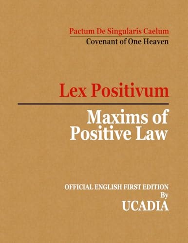 Maxims of Positive Law Lex Positivum