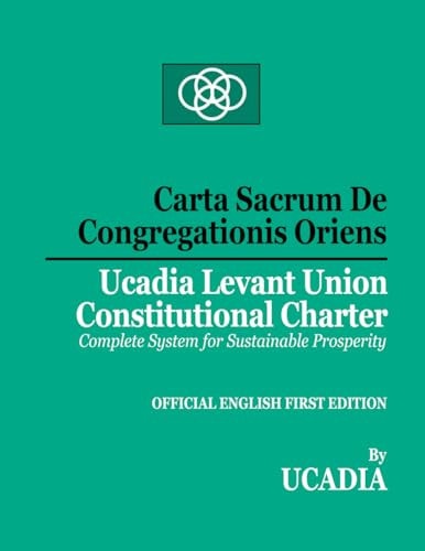 Carta Sacrum De Congregationis Oriens Ucadia Levant Union Constitutional Charter
