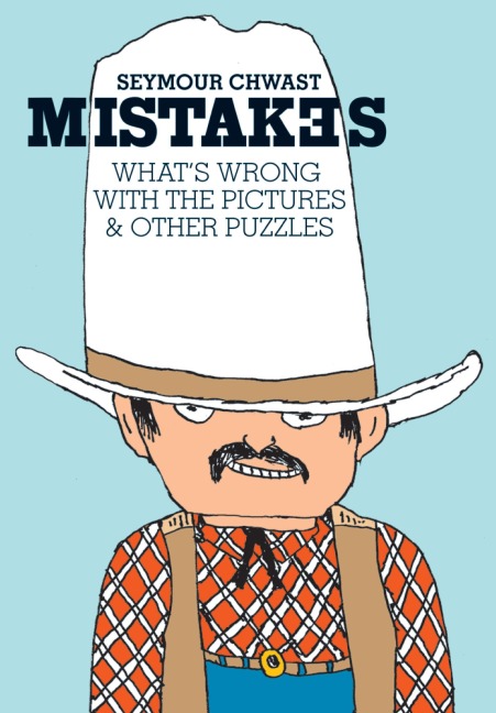 Mistakes: Whats Wrong with the Picture & Other Puzzles