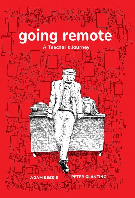 Going Remote: A Teachers Journey