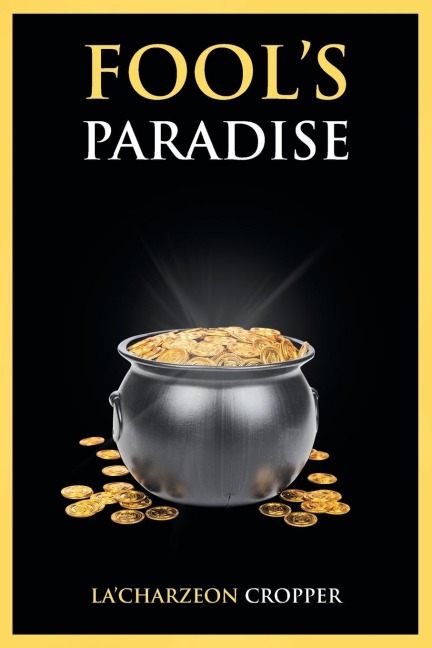 Fools Paradise
