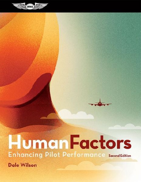 Human Factors: Enhancing Pilot Performance