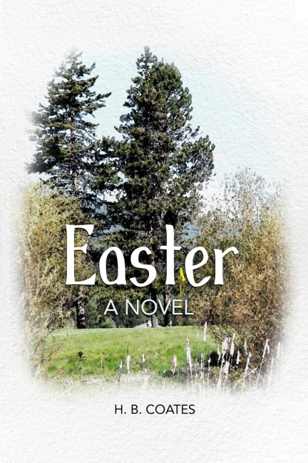 Easter: A Novel
