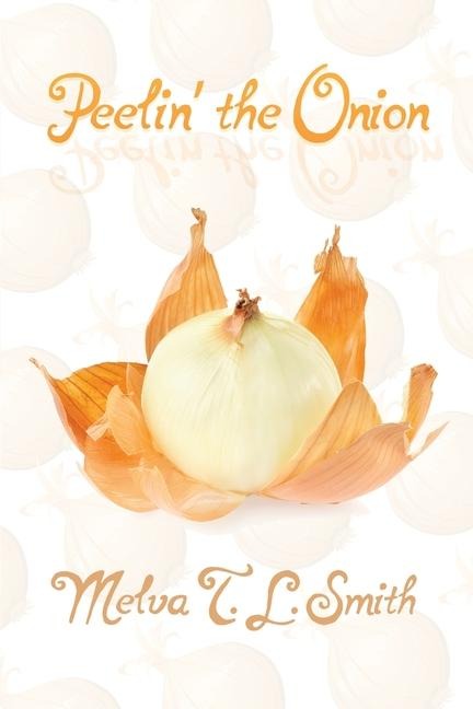 Peelin' the Onion