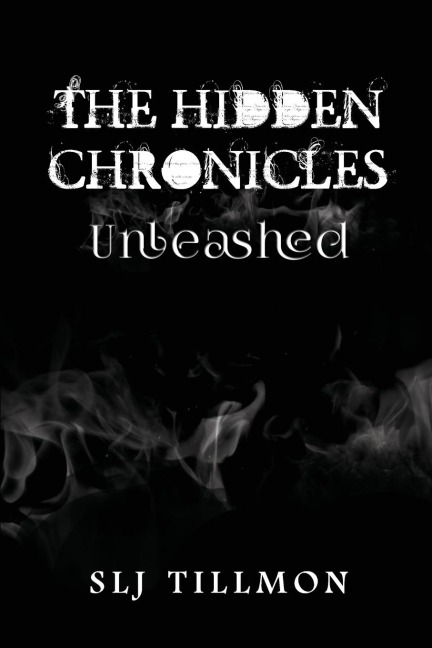 The Hidden Chronicles: Unleashed