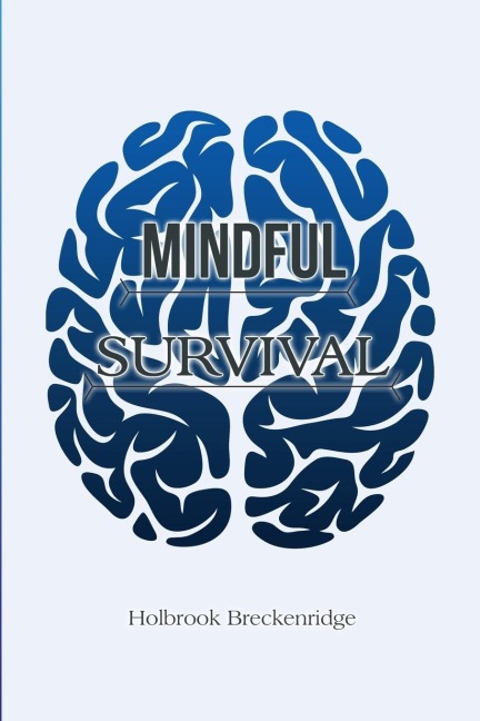 Mindful Survival