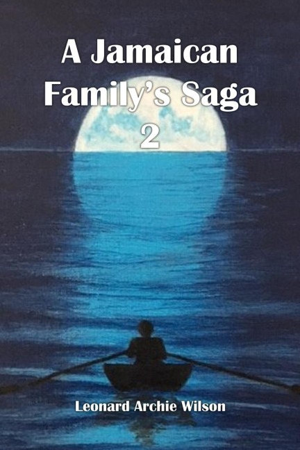 A Jamaican Familys Saga 2
