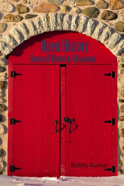 Open History: Doors of Warwick, Oklahoma