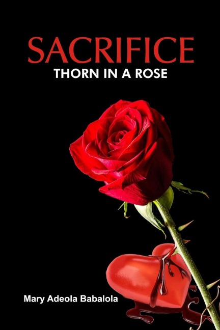 Sacrifice: Thorn in a Rose