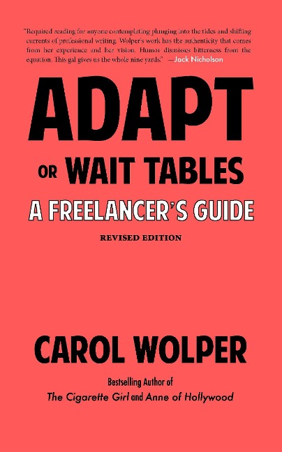 Adapt or Wait Tables (Revised Edition): A Freelancers Guide