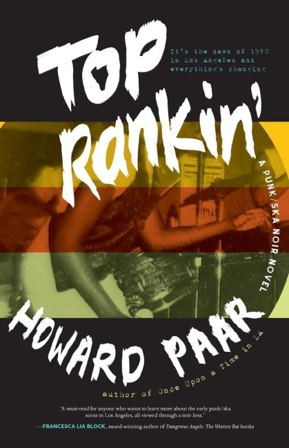 Top Rankin': A Punk/Ska Noir Novel