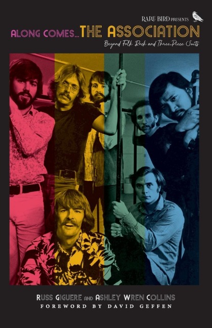 Along Comes The Association: Beyond Folk Rock and Three-Piece Suits