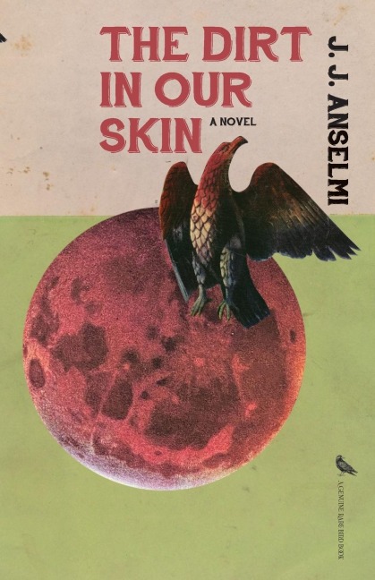 The Dirt in Our Skin