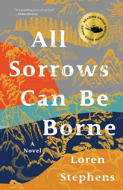 All Sorrows Can Be Borne