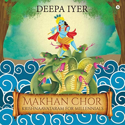 Makhan Chor Krishnaavataram for Millennials