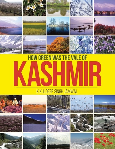 How Green was the Vale of Kashmir