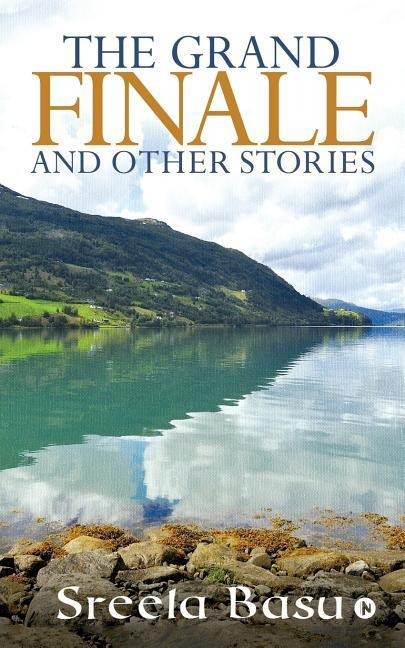 The Grand Finale And Other Stories