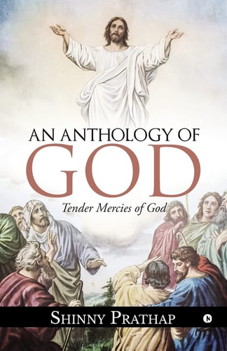 An Anthology of God Tender Mercies of God