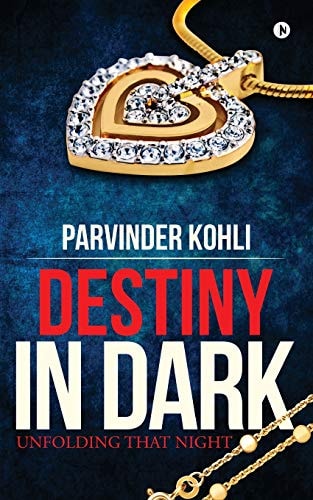 Destiny in Dark Unfolding That Night
