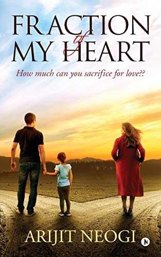 Fraction of My Heart How Much Can You Sacrifice for Love