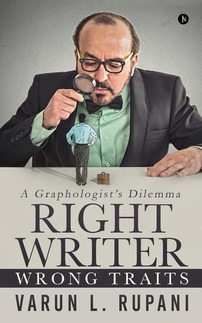 Right Writer, Wrong Traits: A Graphologists Dilemma