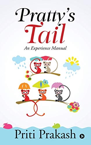 Pratty's Tail An Experience Manual