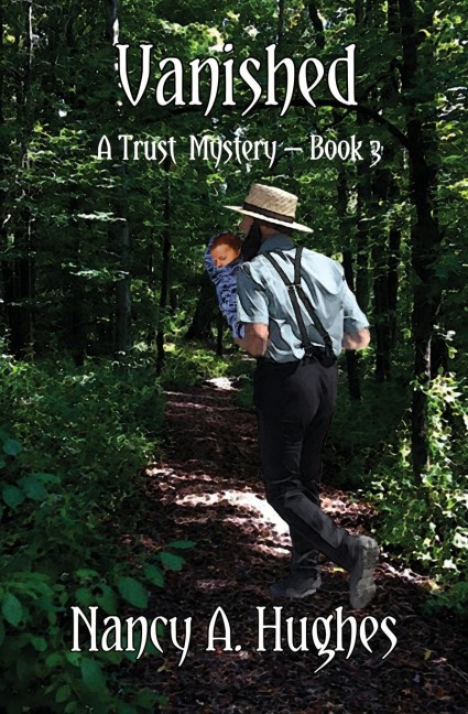 Vanished: A Trust Mystery ~ Book 3