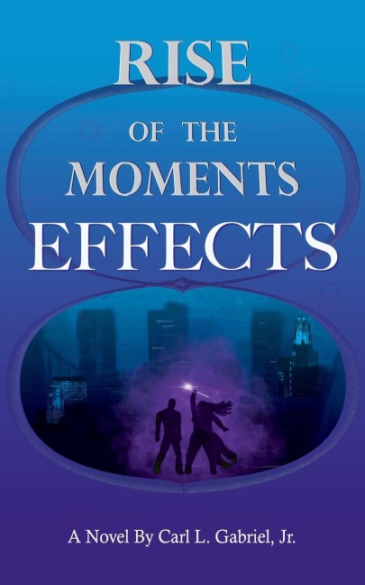 RISE OF THE MOMENTS: EFFECTS