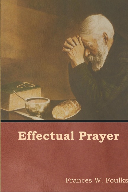 Effectual Prayer