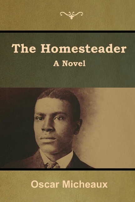 The Homesteader: A Novel