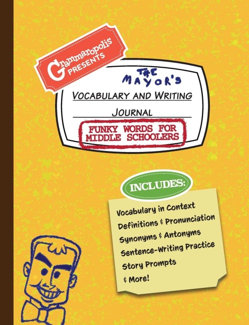 Funky Words for Middle Schoolers Vocabulary and Writing Journal: Definitions, Usage in Context, Fun Story Prompts, & More