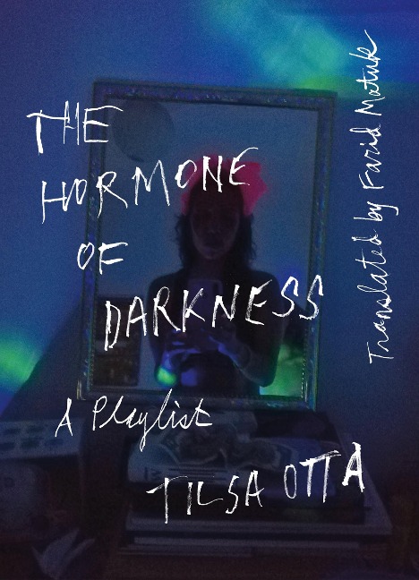 The Hormone of Darkness: A Playlist