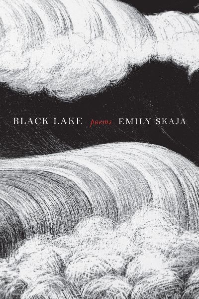 Black Lake: Poems