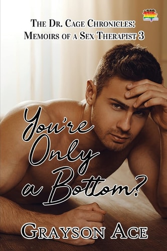 You're Only a Bottom?
